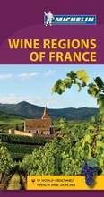 Cover: Wine Regions of France - Michelin Green Guide - Michelin Editions des Voyages