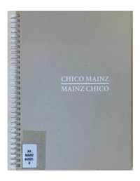 Enlarge image Cover: Chico Mainz - Mainz Chico - Kunsthochschule Mainz