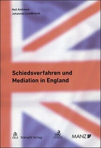Abbildung von: Schiedsverfahren und Mediation in England - Manz
