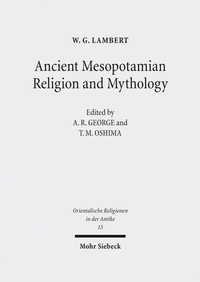 Abbildung von: Ancient Mesopotamian Religion and Mythology - Mohr Siebeck