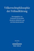 Cover: V&ouml;lkerrechtsphilosophie der Fr&uuml;haufkl&auml;rung - Mohr Siebeck