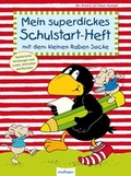 Cover: Der kleine Rabe Socke: Mein superdickes Schulstart-Heft mit dem kleinen Raben Socke - Esslinger