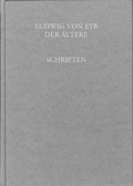 Cover: Ludwig von Eyb der &Auml;ltere (1417-1502) - Gesellschaft f&uuml;r Fr&auml;nkische Geschichte