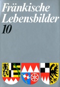 Cover: Fr&auml;nkische Lebensbilder Band 10 - Gesellschaft f&uuml;r Fr&auml;nkische Geschichte