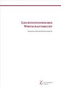 Abbildung von: Liechtensteinisches Wirtschaftsrecht - Liechtenstein Vlg