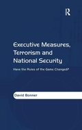 Cover: Executive Measures, Terrorism and National Security - Routledge