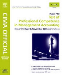 Enlarge image Cover: CIMA Learning System Test of Professional Competence in Management Accounting 2007 - CIMA Publishing