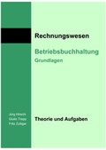 Cover: Betriebsbuchhaltung - Grundlagen - Hirschi/Trepp/Zulliger