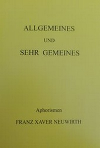 Abbildung von: Allgemeines und sehr Gemeines - Neuwirth, F