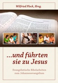Cover: ...und f&uuml;hrten sie zu Jesus - AGANDO Media