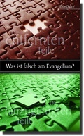 Cover: Was ist falsch am Evangelium? - AGANDO Media