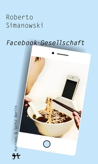 Enlarge image Cover: Facebook-Gesellschaft - Matthes & Seitz Berlin