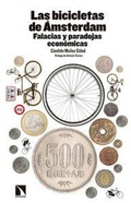 Bild: Las bicicletas de &Aacute;msterdam : falacias y paradojas econ&oacute;micas - Los Libros de la Catarata