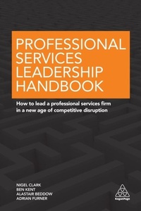 Abbildung von: Professional Services Leadership Handbook - Kogan Page Ltd