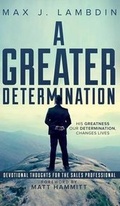 Cover: A Greater Determination - New Constant Publishing