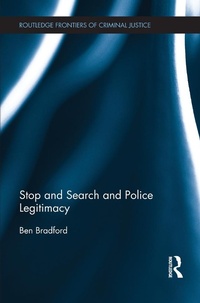 Abbildung von: Stop and Search and Police Legitimacy - Routledge