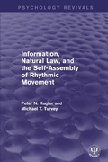 Bild: Information, Natural Law, and the Self-Assembly of Rhythmic Movement - Routledge