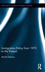 Cover: Immigration Policy from 1970 to the Present - Routledge