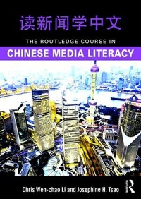 Enlarge image Cover: The Routledge Course in Chinese Media Literacy - Routledge