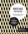 Bild: White Space Is Not Your Enemy - CRC Press