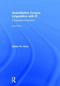 Cover: Quantitative Corpus Linguistics with R - Routledge