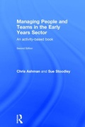 Cover: Managing People and Teams in the Early Years Sector - CRC Press