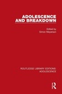 Cover: Adolescence and Breakdown - Routledge