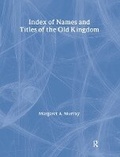 Cover: Index Of Names & Titles Of The Old Kingdom - Routledge