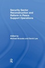 Cover: Security Sector Reconstruction and Reform in Peace Support Operations - Routledge