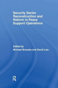 Enlarge image Cover: Security Sector Reconstruction and Reform in Peace Support Operations - Routledge