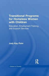 Enlarge image Cover: Transitional Programs for Homeless Women with Children - Routledge