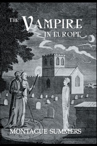 Enlarge image Cover: The Vampire In Europe - Routledge