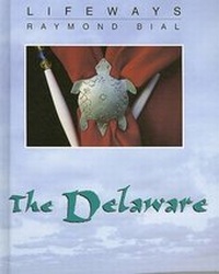 Enlarge image Cover: The Delaware - Cavendish Square Publishing