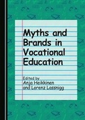 Cover: Myths and Brands in Vocational Education - Cambridge Scholars Publishing