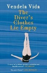 Enlarge image Cover: The Diver's Clothes Lie Empty - Atlantic Books