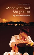 Cover: Moonlight and Magnolias - Oberon Modern Plays