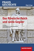 Cover: Praxis Geschichte Clips & Copy - Westermann Schulbuchverlag