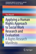Cover: Applying a Human Rights Approach to Social Work Research and Evaluation - Springer