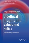 Cover: Bioethical Insights into Values and Policy - Springer