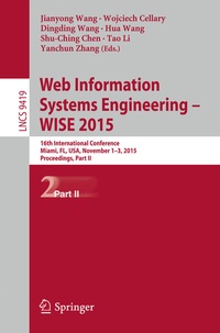 Enlarge image Cover: Web Information Systems Engineering - WISE 2015 - Springer