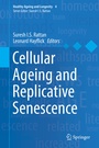 Cover: Cellular Ageing and Replicative Senescence - Springer