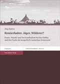 Cover: Rentierhalter. J&auml;ger. Wilderer? - Franz Steiner Verlag