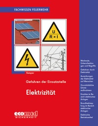 Abbildung von: Gefahren der Einsatzstelle - Elektrizität - ecomed Storck
