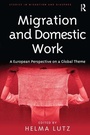 Cover: Migration and Domestic Work - Routledge