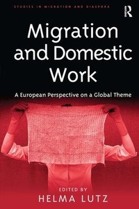 Enlarge image Cover: Migration and Domestic Work - Routledge