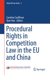 Enlarge image Cover: Procedural Rights in Competition Law in the EU and China - Springer