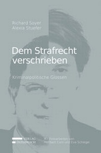 Abbildung von: Dem Strafrecht verschrieben - Verlag Österreich