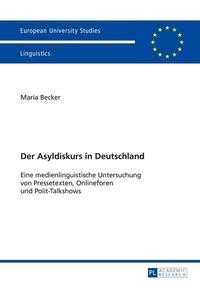 Abbildung von: Der Asyldiskurs in Deutschland - Peter Lang Verlag
