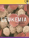 Cover: Leukemia - Cavendish Square Publishing