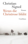 Cover: Wenn die Christrose bl&uuml;ht - Urachhaus